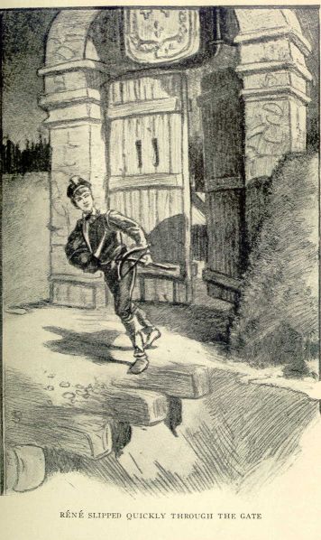 R�n� slipped quickly through the gate.