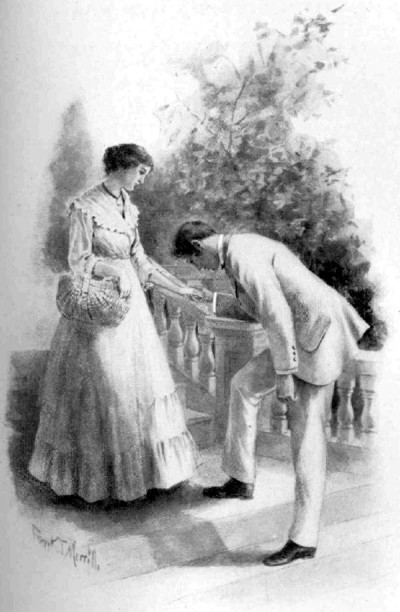 "He ran down the steps to meet her, and she put her hand
in his."