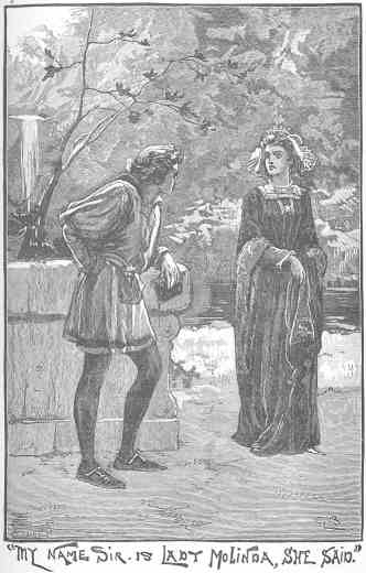 &ldquo;My name, sir, is Lady Molinda, she said.&rdquo;