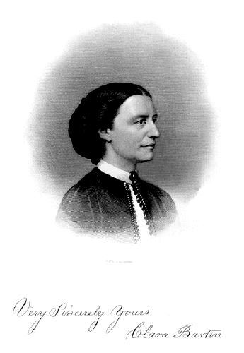 Clara Barton (with handwritten text "Very Sincerely
Yours Clara Barton.")