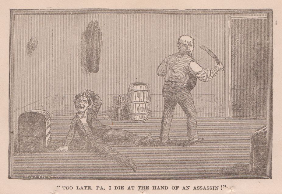 Too Late, Pa, I Die at the Hand of an Assassin P127