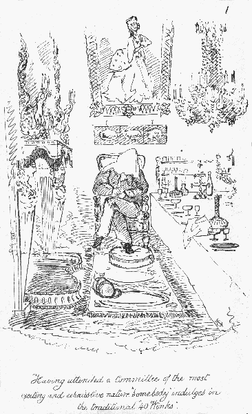 Having attended a Committee of the most exciting and
 exhaustive nature "Somebody" indulges in the traditional "40 Winks".