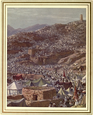 Illustration: The Pilgrims of Mount Arafa, on the Ninth Day of the
 month of Zu'l Hijjah.